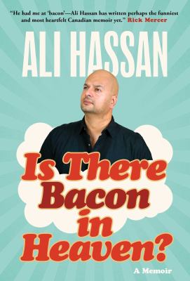 Is there bacon in heaven - Ali Hassan